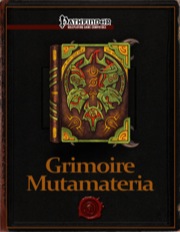 Grimoire Mutamateria (PFRPG)