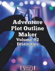 Adventure Plot Outline Maker Volume #2 - Festivities PDF