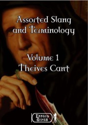 Assorted Slang and Terminology: Volume 1, Thieves Cant PDF