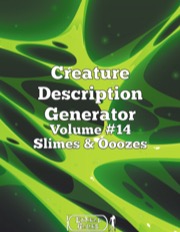 Creature Description Generator Volume #14 - Slimes & Oozes PDF