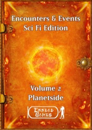 Encounters & Events—Sci-Fi, Volume 2: Planetside PDF
