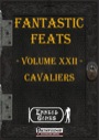 Fantastic Feats, Volume XXII: Cavaliers (PFRPG) PDF