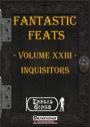 Fantastic Feats, Volume XIII: Inquisitors (PFRPG) PDF