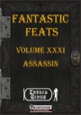 Fantastic Feats, Volume XXXI: Assassin (PFRPG) PDF