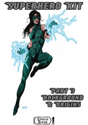 Superhero Kit, Part 3: Background & Origins PDF