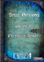 Spell Options 8: Prismatic Spray (PFRPG) PDF
