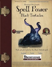 Spell Power: Black Tentacles (PFRPG) PDF