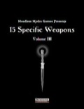 15 Specific Weapons, Volume III (PFRPG) PDF