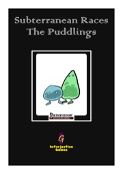 Subterranean Races: The Puddlings (PFRPG) PDF