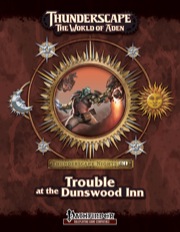 Thunderscape Nights #1: Trouble at the Dunswood Inn (PFRPG) PDF