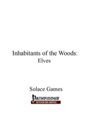 Inhabitants of the Woods: Elves (PFRPG)