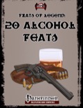 Feats of Legend: 20 Alcohol Feats (PFRPG) PDF