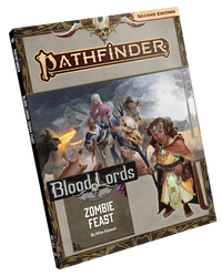 Pathfinder Second Edition Blood Lords Adventure Path: Zombie Feast