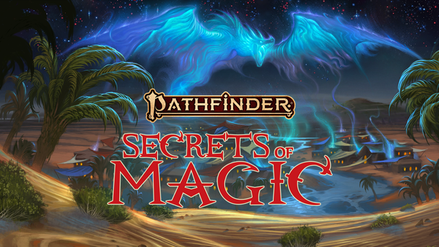 Pathfinder Secrets of Magic: text over-layed over the city of Zantir, built around a lively river, sits under the large glowing shape of a roaring dragon
