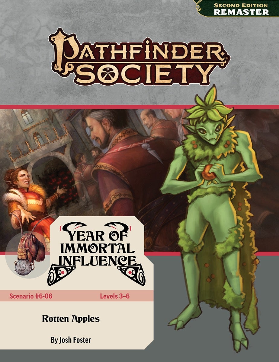 Pathfinder Society Scenario #6-06: Rotten Apples