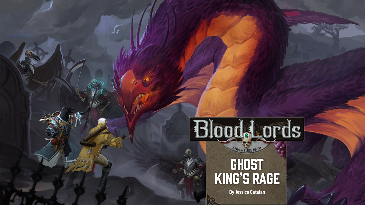 Pathfinder Second Edition Blood Lords Adventure Path: Ghost King's Rage