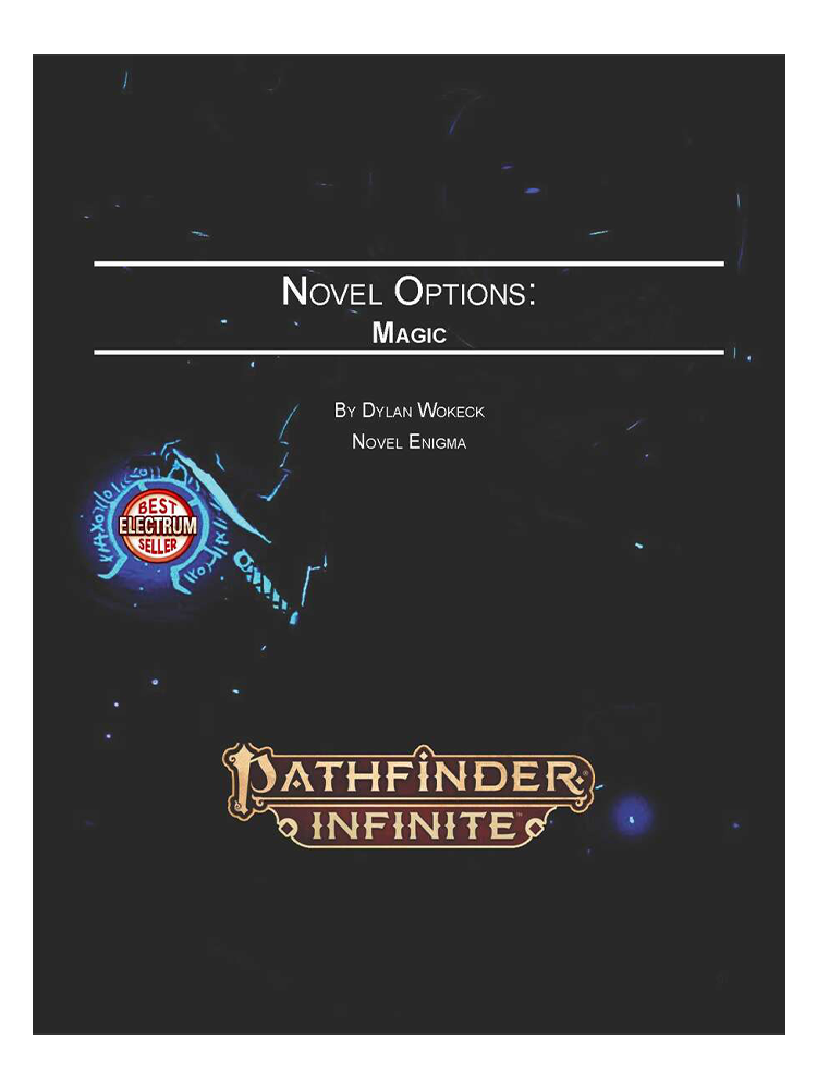Pathfinder Infinite Novel Options: Magic by Dylan Wokeck Novel Enigma