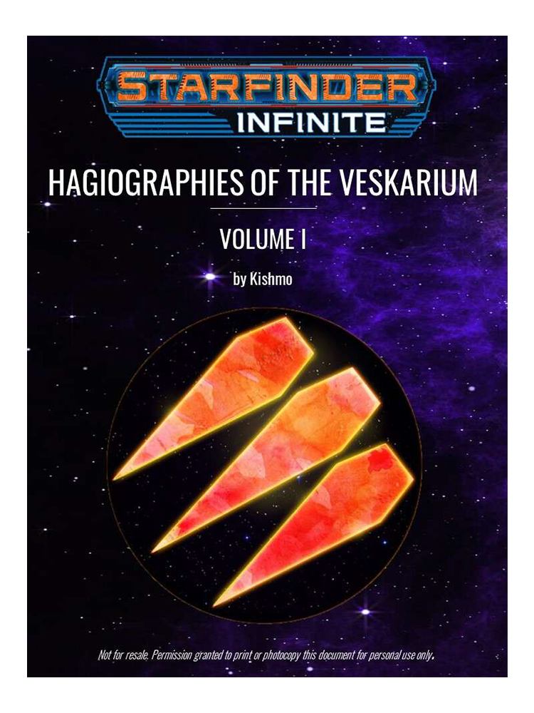 Starfinder Infinite: Hagiographies of the Veskarium Volume One by Kishmo