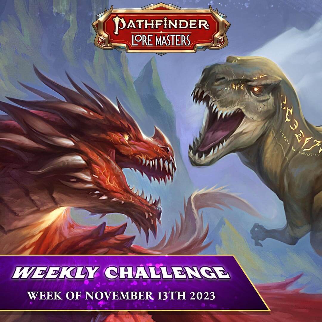 Pathfinder Lore Masters Weekly Challenge: Week of November 13th 2023