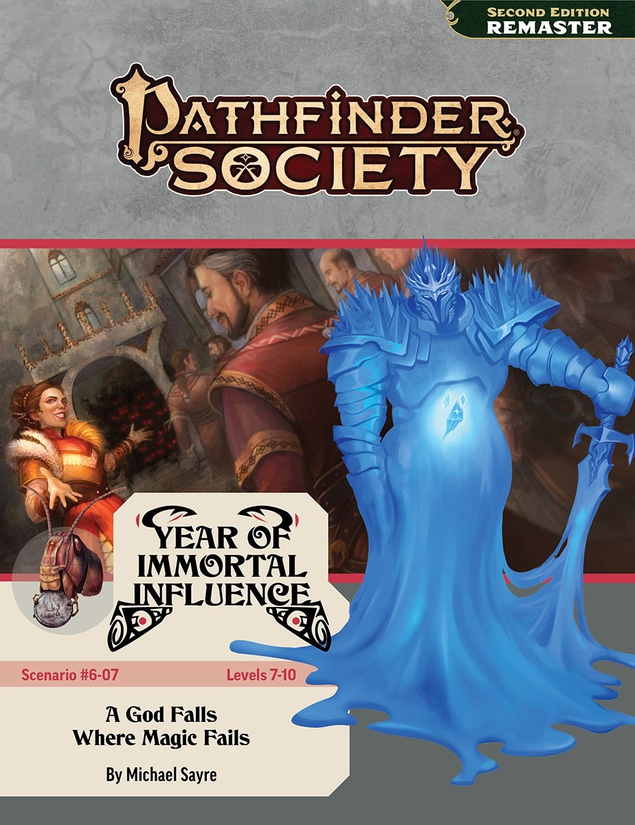 Pathfinder Society Scenario #6-07: A God Falls Where Magic Fails