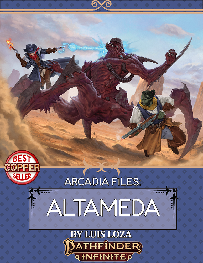 Pathfinder Infinite: Arcadia Files Altameda by Luis Loza