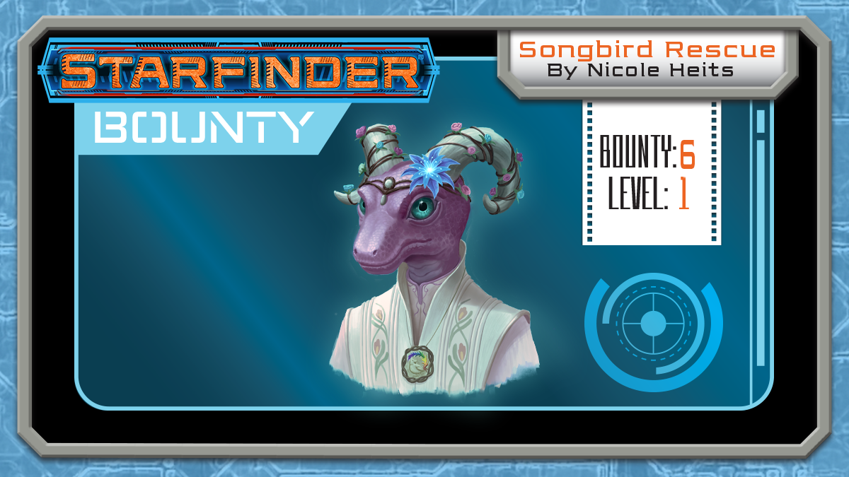 Starfinder Bounty Songbird Rescue