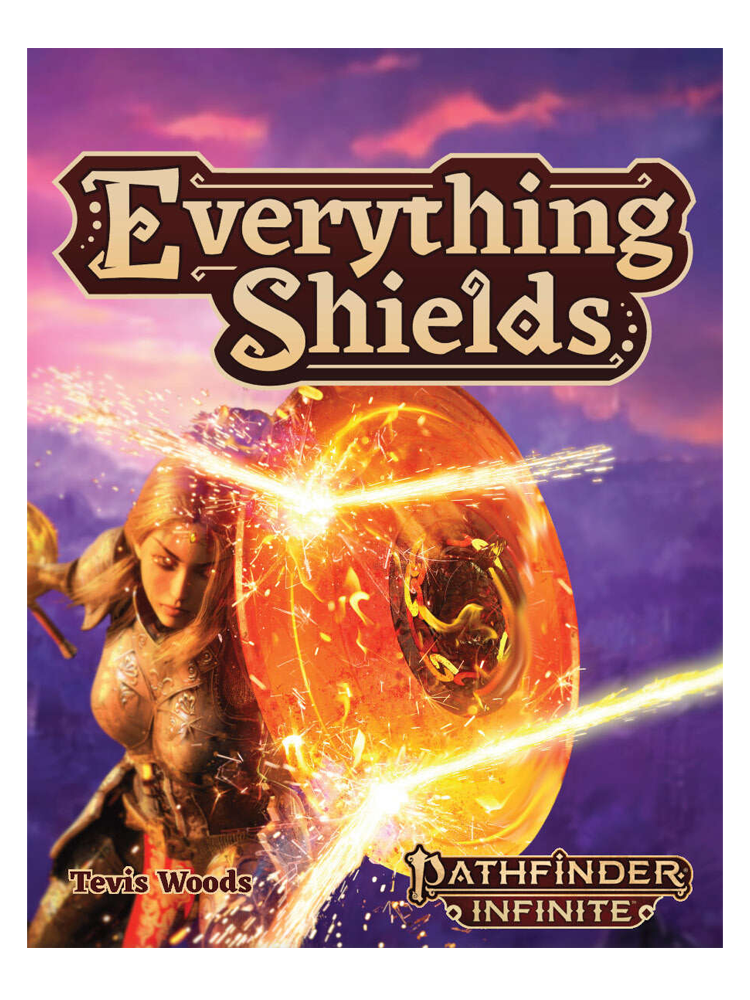 Pathfinder Infinite: Everything Shields (P2)