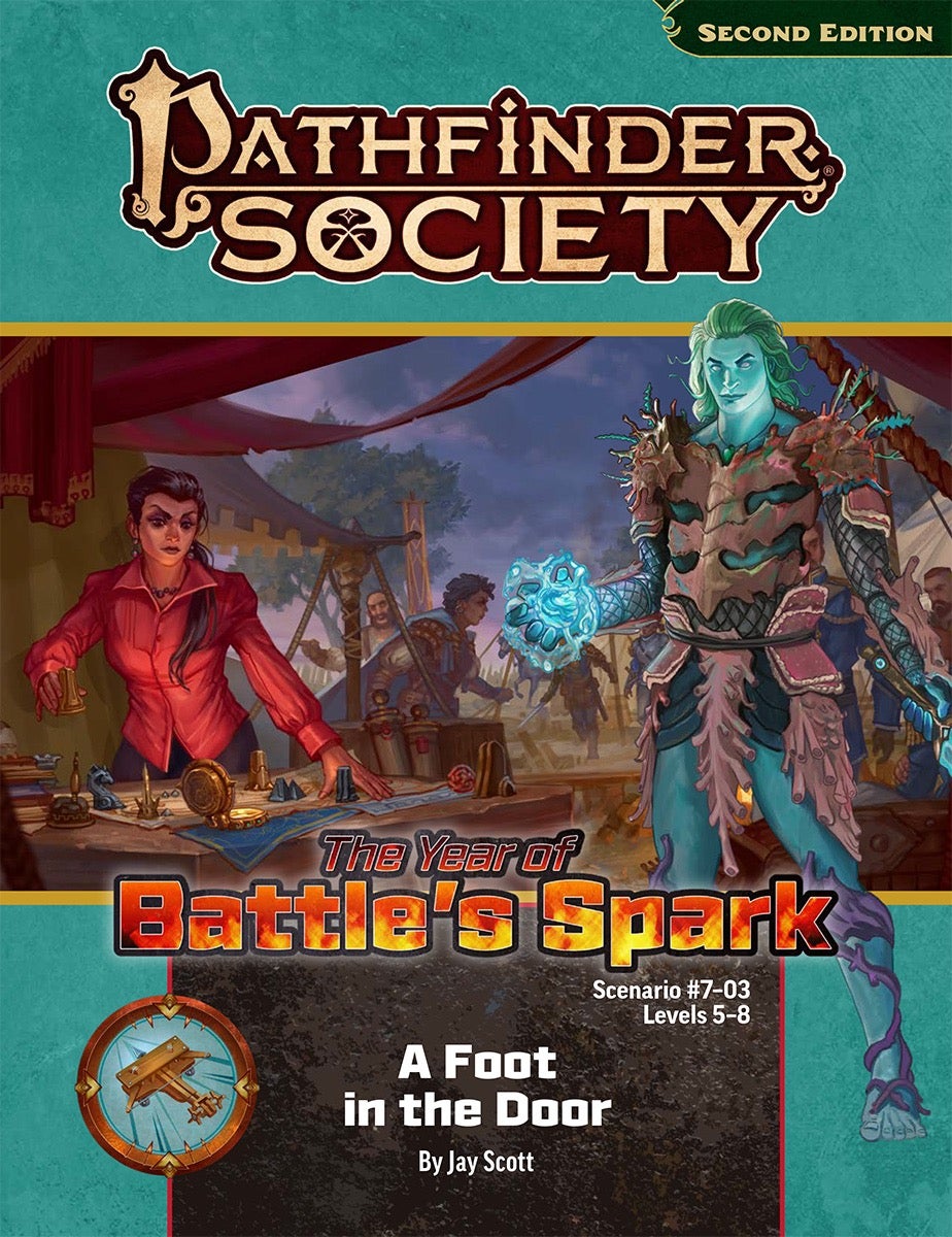 Pathfinder Society Second Editon The Year of Battle's Spark: A Foot in the Door by Jay Scott. The background art is of  Zarta Dralneen as she moved pieces around a battle map as her wayfinder illuminates the scene. Pathfinders and Andoren soldiers moving in the background of a busy war camp. The overlayed image is of a blue skinned humanoid with green hair and coral armor.