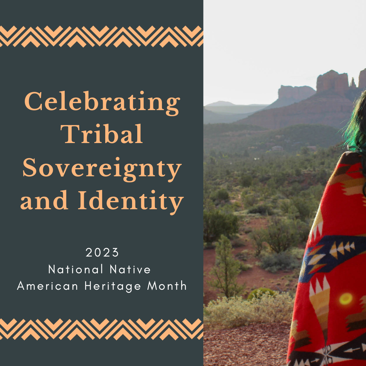 Celebrating Tribal Sovereignty and Identity : 2023 National Native American Heritage Month