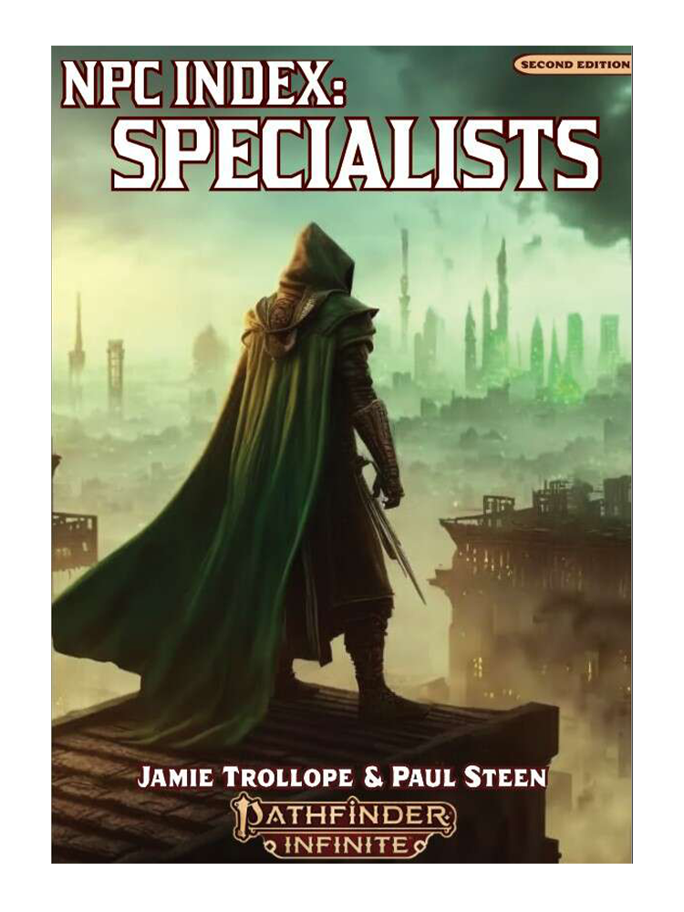 Pathfinder Infinite NPC Index: Specialists by Jamie Trollope and Paul Steen