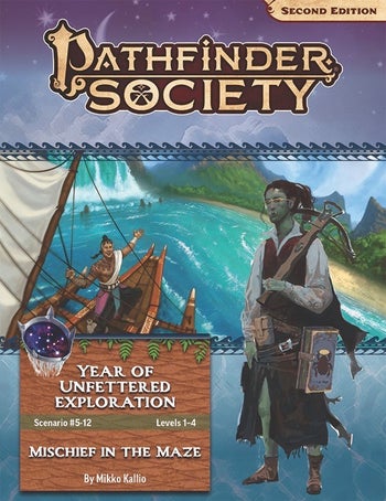 Pathfinder Society Scenario #5-12: Mischief in the Maze
