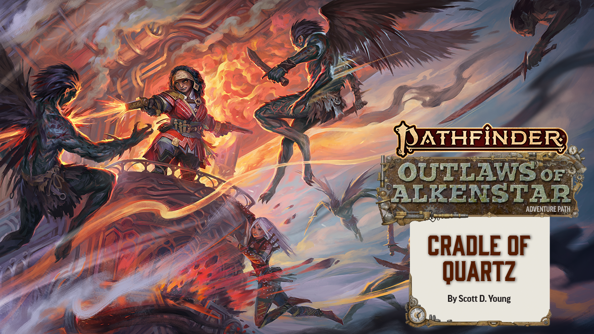 Pathfinder Adventure Path #179: Cradle of Quartz