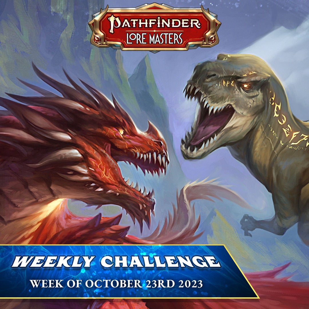 Pathfinder Lore Masters Weekly Challenge: Week of October 23rd 2023