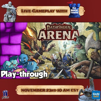Pathfinder Arena live gameplay with The Dice Tower