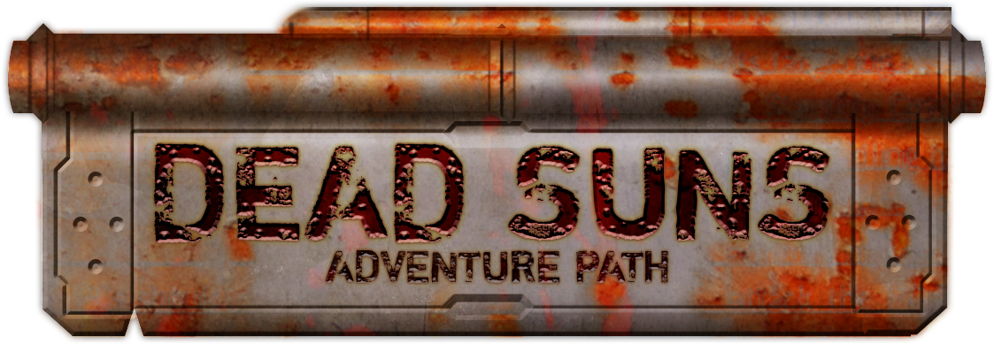 Starfinder Adventure Path Dead Suns: Dead Suns