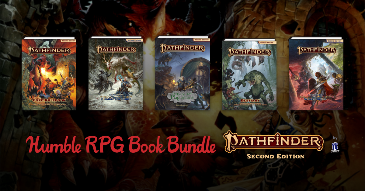 Paizo Humble Bundle graphic featuring the covers of the Pathfinder Second Edition Core Rulebook, Character Guide, The Fall of Plaguestone, Bestiary, and Lost Omens World Guide.