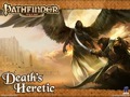 Pathfinder Tales: Death's Heretic