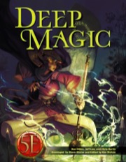 Deep Magic for 5th Edition (T.O.S.) -  Kobold Press