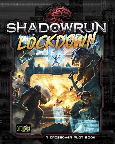  Shadowrun RPG—(5E): Lockdown Hardcover
