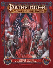 Pathfinder Adventure Path: Curse of the Crimson Throne (PFRPG)