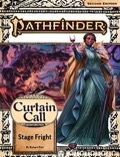 Pathfinder Adventure Path #204: Stage Fright (Curtain Call 1 of 3)