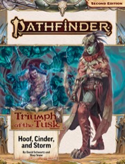 Pathfinder Adventure Path #208: Hoof, Cinder, and Storm (Triumph of the Tusk 2 of 3)