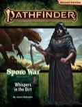 Pathfinder Adventure Path #210: Whispers in the Dirt (Spore War 1 of 3)