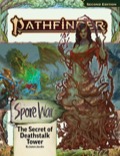 Pathfinder Adventure Path #211: The Secret of Deathstalk Tower (Spore War 2 of 3)