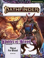 Pathfinder Adventure Path #213: Thirst for Blood (Shades of Blood 1 of 3)