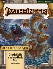 Pathfinder Adventure Path #217: Death Sails a Wine-Dark Sea (Myth-Speaker 2 of 3)