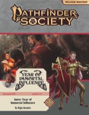 Pathfinder Society Intro: Year of Immortal Influence