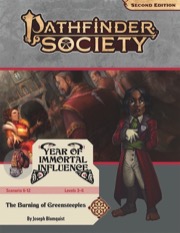 Pathfinder Society Scenario #6-12: The Burning of Greensteeples