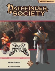 Pathfinder Society Scenario #6-13: All That Glitters