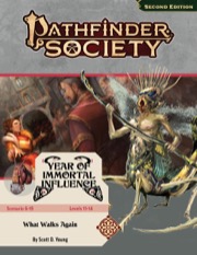 Pathfinder Society Scenario #6-19: What Walks Again